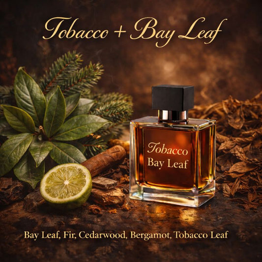 Tobacco + Bay Leaf ~ Lux